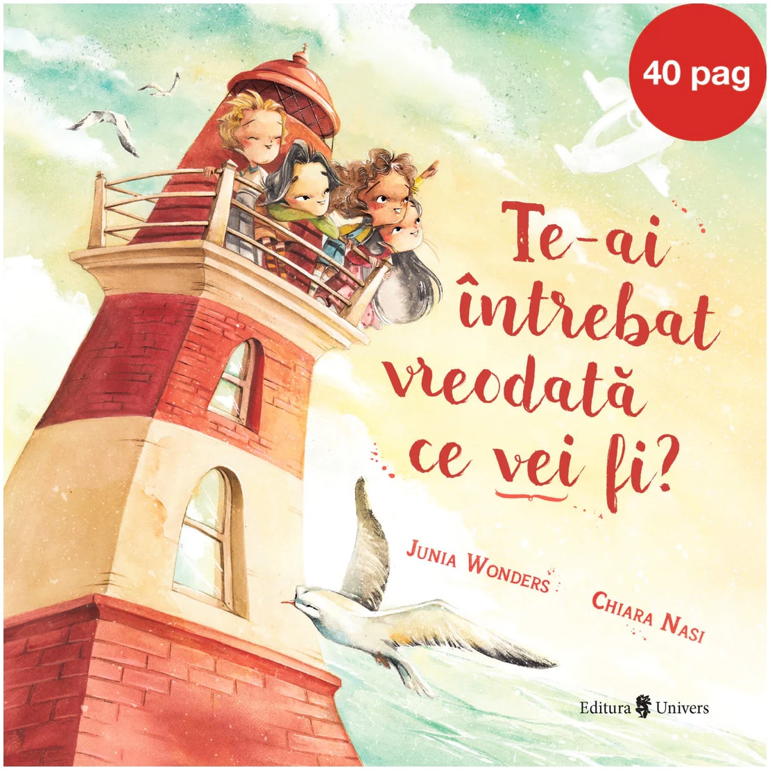 Te-ai întrebat vreodată ce vei fi?, Junia Wonders – Carte pentru copii