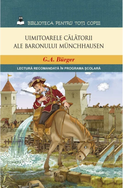 Uimitoarele călătorii ale Baronului Munchhausen – Carte pentru copii