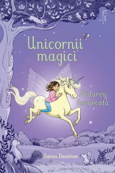 Unicornii magici. Padurea fermecata (Usborne)