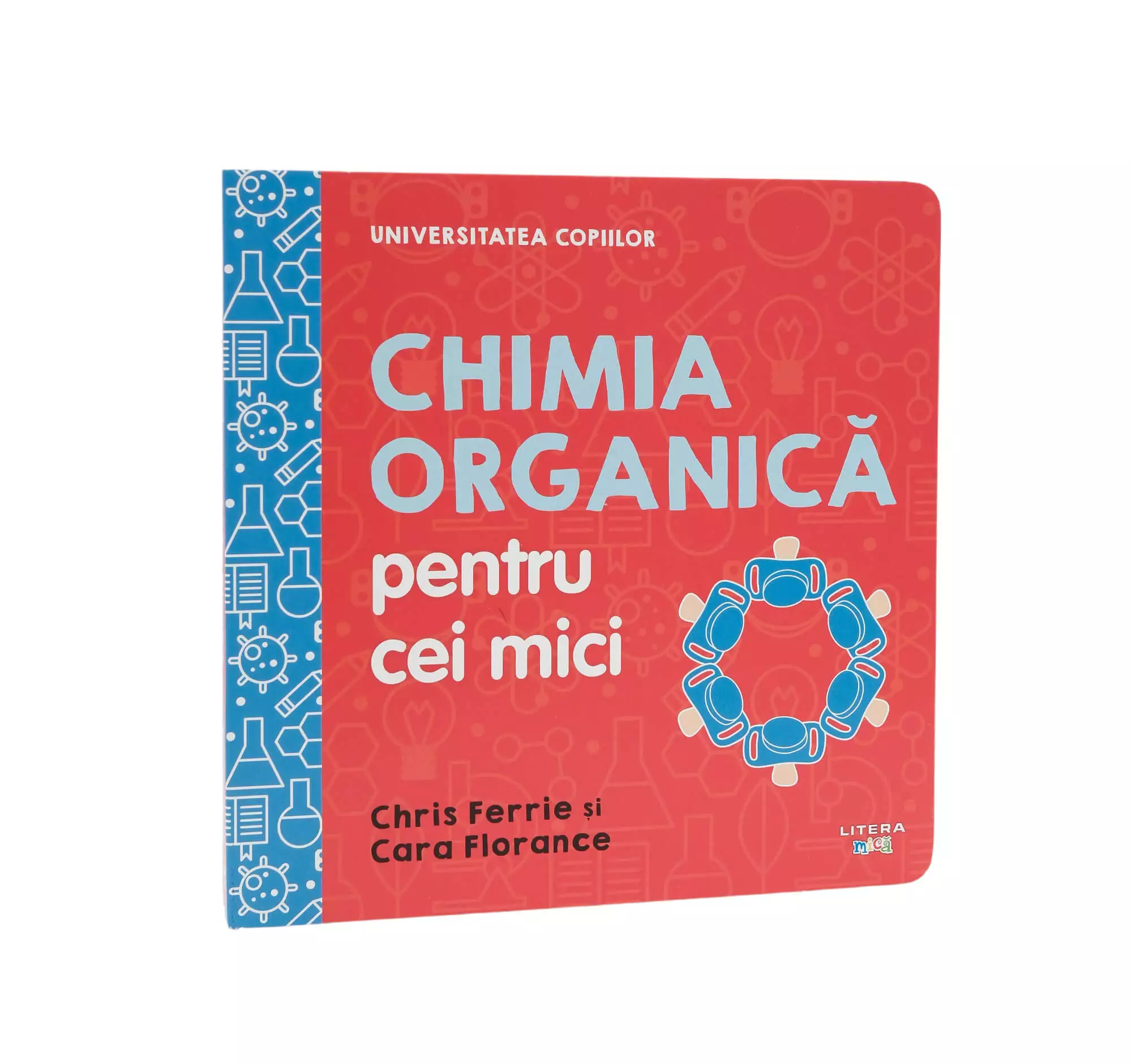 Universitatea copiilor. Chimia organică pentru cei mici