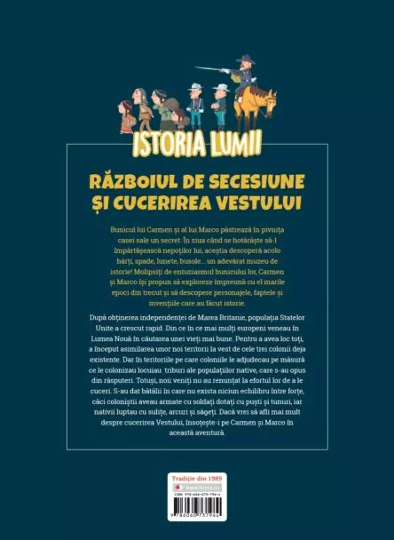 Volumul 40. Istoria lumii. Razboiul de Secesiune si cucerirea Vestului – Carte pentru copii