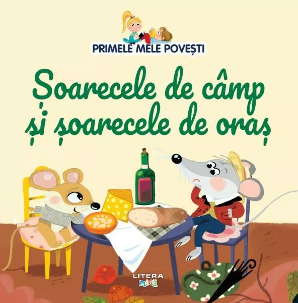 Volumul 58. Primele mele povesti. Soarecele de camp si soarecele de oras