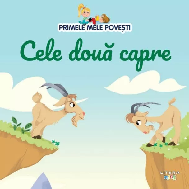 Volumul 81. Primele mele povesti. Cele doua capre – Carte pentru copii