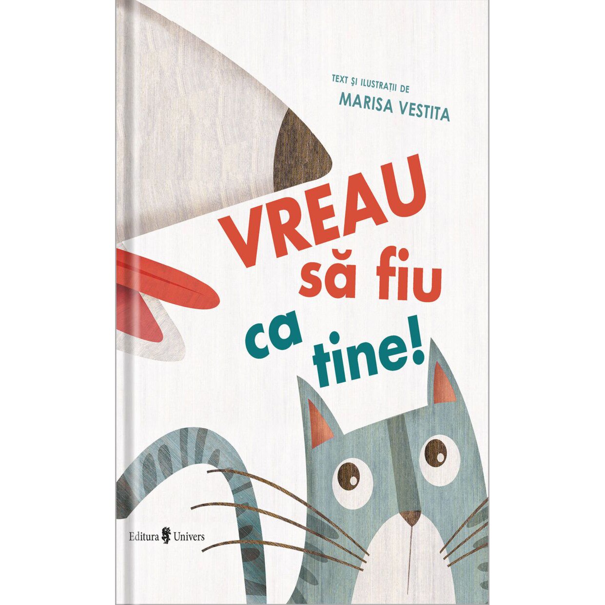 Vreau sa fiu ca tine, Marisa Vestita – Carte pentru copii