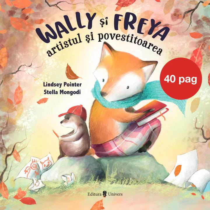 Wally și Freya, artistul și povestitoarea, Lindsey Pointer – Carte pentru copii