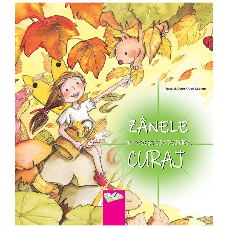 Zânele ne povestesc despre... Curaj – Carte pentru copii