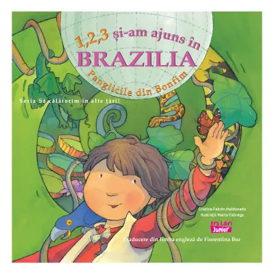 1, 2, 3 și-am ajuns în Brazilia – Panglicile din Bonfim