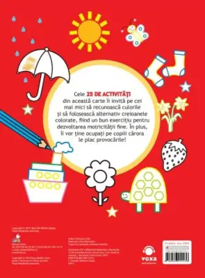 25 de activitati pentru varsta mea. 2 ani. Invat sa colorez – Carte pentru copii