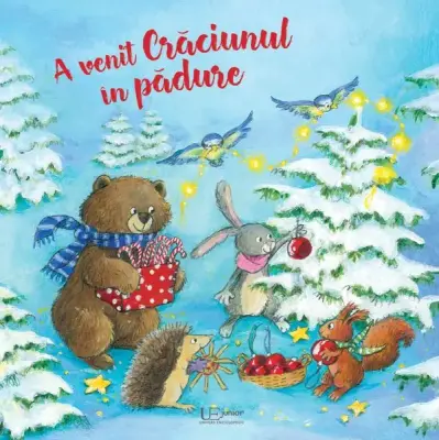 A venit Craciunul in padure – Carte pentru copii