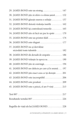Acționează și gândește ca James Bond. Seducător,  calm, charismatic, cinic, loial, abil, detașat, curajos. — Stéphane Garnier