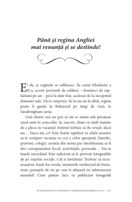 Acționează și gândește ca Regina Elisabeta a II-a. Legendară, tenace, curajoasă, corectă, originală, discretă... — Dorica Lucaci