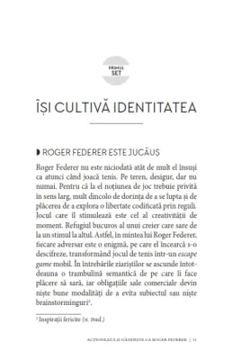 Acționează și gândește ca Roger Federer. Elegant, calm, concentrat, organizat, echilibrat, riguros, simpatic — Mathieu Aeschmann