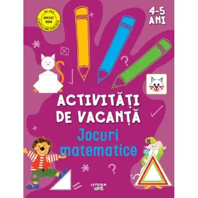 Activitati De Vacanta. Jocuri Matematice 4-5 Ani – Carte pentru copii