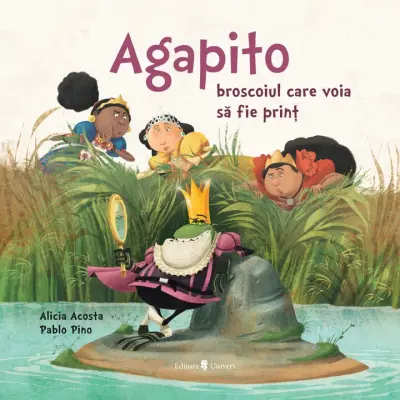 Agapito, broscoiul care voia sa fie print, Alicia Garcia Acosta