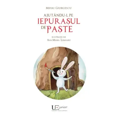Ajutandu-l pe Iepurasul de paste — Mihai Giurgescu
