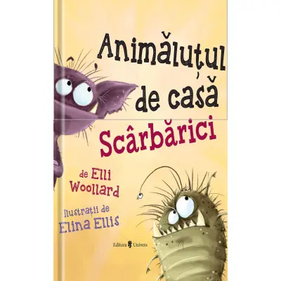 Animalutul de casa Scarbarici, Elli Woollard