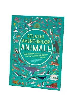 Atlasul aventurilor. Animale