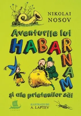 Aventurile lui Habarnam si ale prietenilor sai