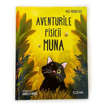 Aventurile pisicii Muna - Vasi Radulescu, ed 2021