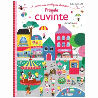 Bebe invata, Prima mea enciclopedie ilustrata, Primele cuvinte