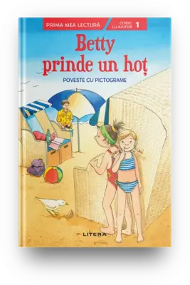 Betty prinde un hot. Poveste cu pictograme (Nivelul 1) – Carte pentru copii