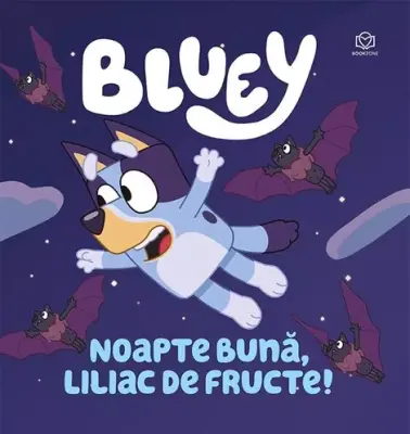 Bluey - Noapte buna, liliac de fructe! – Carte pentru copii