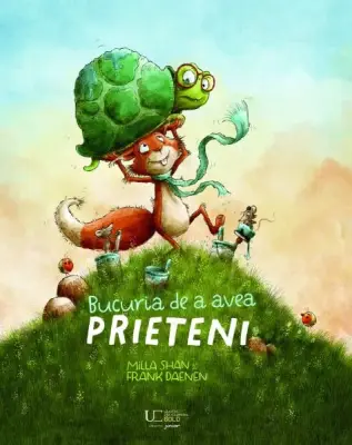 Bucuria de a avea prieteni – Carte pentru copii