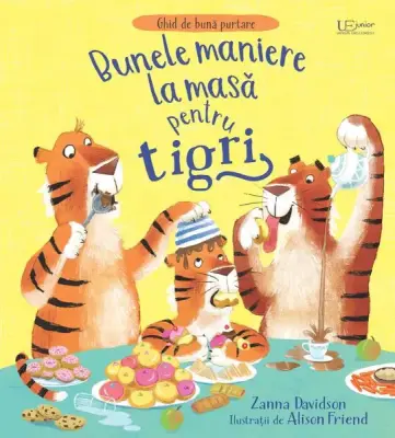 Bunele maniere la masă pentru tigri (Usborne) – Carte pentru copii