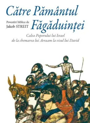 Catre Pamantul Fagaduintei – Carte pentru copii