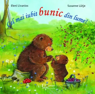 Cel mai iubit bunic din lume! – Carte pentru copii