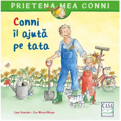 Conni il ajuta pe tata, Liane Schneider, Eva Wenzel-Bürger – Carte pentru copii