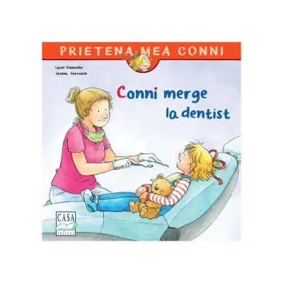 Conni merge la dentist, Liane Schneider – Carte pentru copii