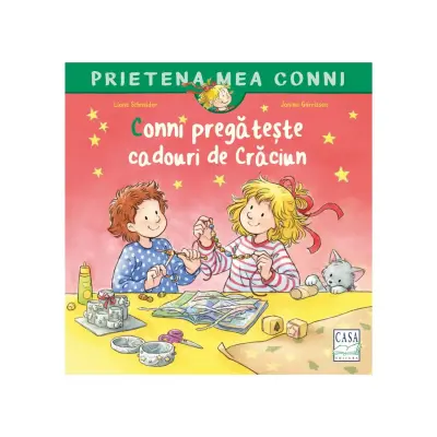 Conni pregateste cadouri de Craciun, Liane Schneider, Janina Gorrisen – Carte pentru copii