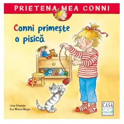 Conni primeste o pisica, Liane Schneider, Eva Wenzel-Bürger – Carte pentru copii