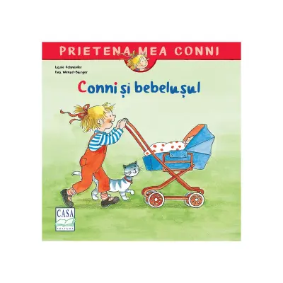 Conni si bebelusul, Liane Schneider – Carte pentru copii