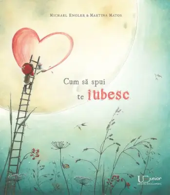 Cum sa spui te iubesc