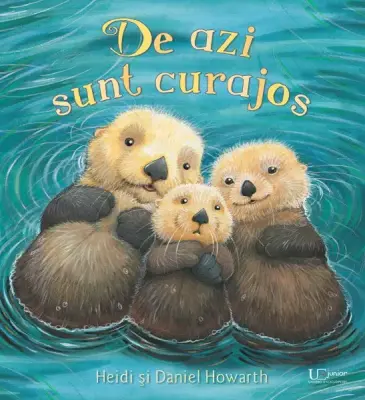De azi sunt curajos (Quarto) – Carte pentru copii