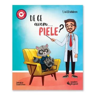 De ce avem piele?, Dr. Vasi Radulescu, Readers Do Good – Carte pentru copii