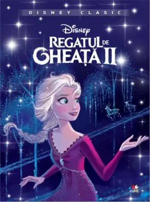 Disney. Regatul de gheaţă II. Povestea filmului (Disney Clasic)
