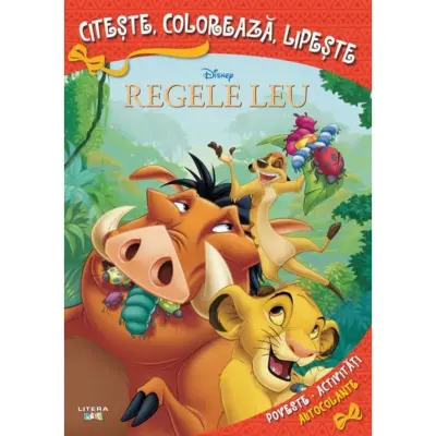 Disney. Regele leu. Citeste, Coloreaza, Lipeste – Carte pentru copii