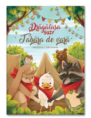 Dragalasa Suzy. Tabara de vara