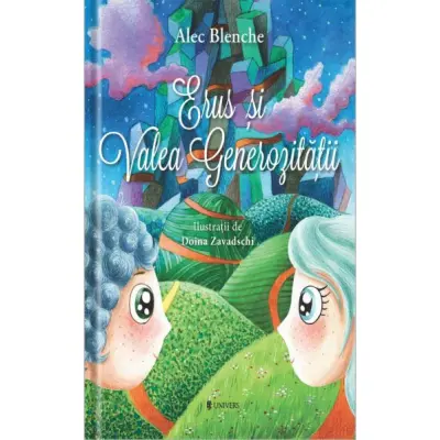 Erus si Valea Generozitatii, Alec Blenche — Alec Blenche
