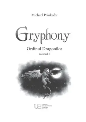 Gryphony. Ordinul Dragonilor — Michael Peinkofer