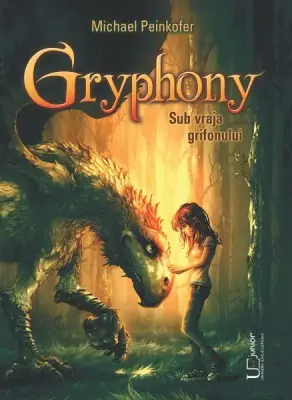 Gryphony. Sub vraja grifonului – Carte pentru copii