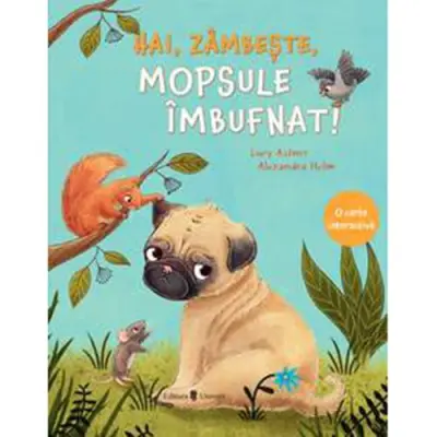 Hai, zambeste Mopsule imbufnat, Lucy Astner