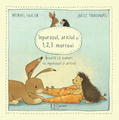 Iepurasul, ariciul si 123 morcovi – Carte pentru copii
