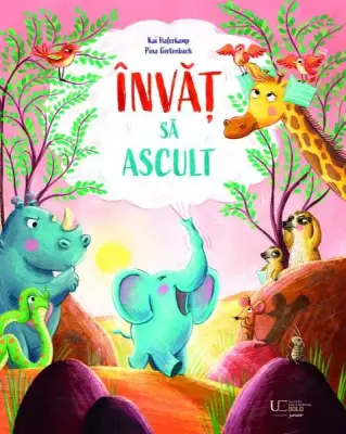 Invat sa ascult – Carte pentru copii