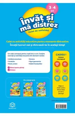 Invat si ma distrez 3-4 ani