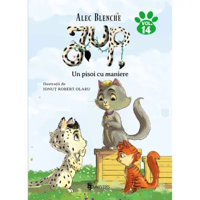 Jup, un pisoi de soi vol 14 - Un pisoi cu maniere, Alec Blenche