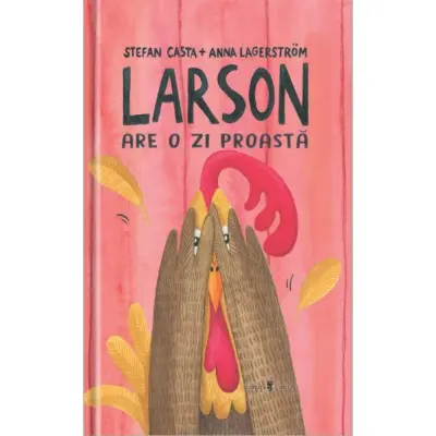 Larson are o zi proasta, Stefan Casta — Stefan Casta